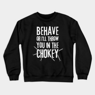 Chokey v white text Crewneck Sweatshirt